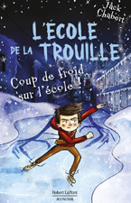 Sold to Robert Laffont Jeunesse, Client Scholastic, Published  08 2025